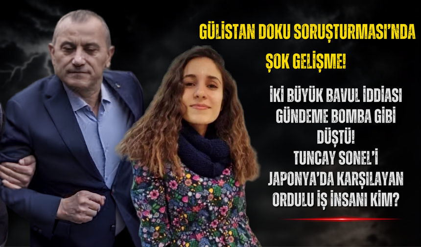 Gülistan Doku Soruşturması’nda Şok Gelişme!