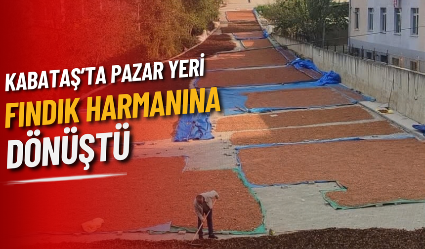 Kabataş’ta Pazar Yeri Fındık Harmanına Dönüştü