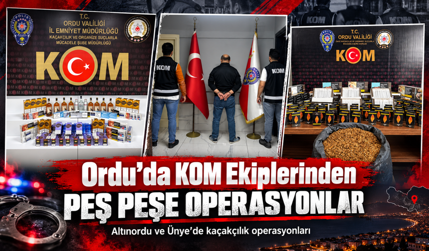 Ordu'da KOM Ekiplerinden Peş Peşe Operasyonlar
