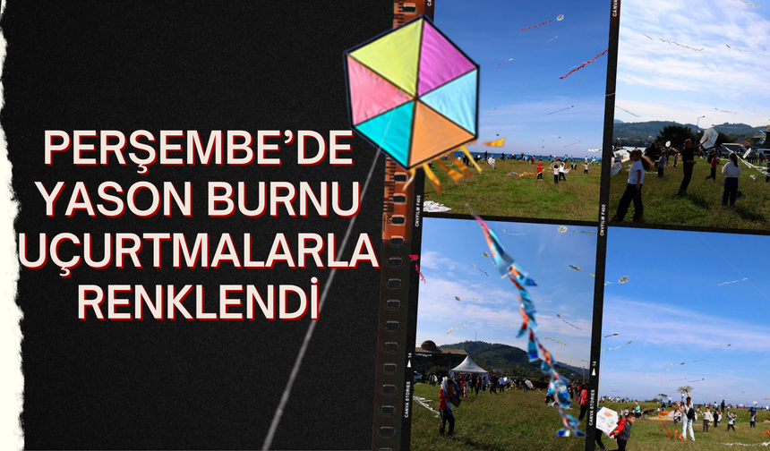Perşembe’de Yason Burnu Uçurtmalarla Renklendi